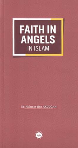 Faith In Angels In Islam - 1