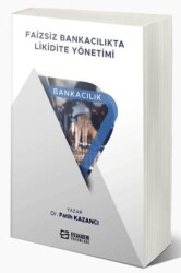 Faizsiz Bankacılıkta Likidite Yönetimi - 1