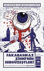 Fakabasmaz Zihni`nin Sergüzeştleri - 1