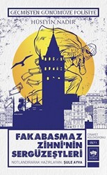 Fakabasmaz Zihni`nin Sergüzeştleri - Ötüken Neşriyat