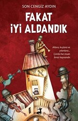 Fakat İyi Aldandık - 1