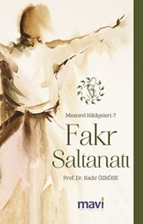 Fakr Saltanatı: Mesnevi Hikayeleri-7 - 1