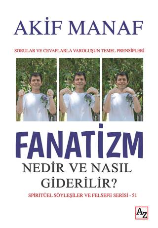 Fanatizm Nedir ve Nasıl Giderilir? - 1