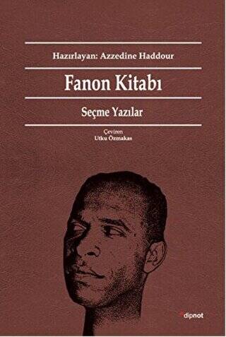 Fanon Kitabı: Seçme Yazılar - 1