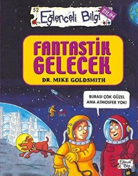 Fantastik Gelecek - Eğlenceli Bilgi Bilim 52 - 1