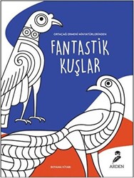 Fantastik Kuşlar Boyama Kitabı - 1