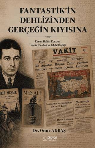 Fantastik’in Dehlizinden Gerçeğin Kıyısına - 1