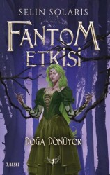 Fantom Etkisi Doğa Dönüyor - 1