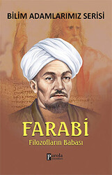 Farabi - Bilim Adamlarımız Serisi - 1