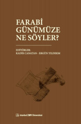 Farabi Günümüze Ne Söyler? - 1