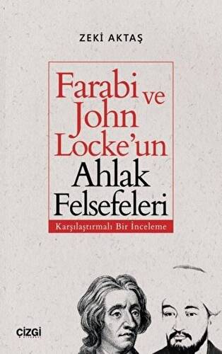 Farabi ve John Locke`un Ahlak Felsefeleri - 1