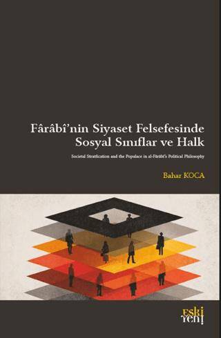 Farabi`nin Siyaset Felsefesinde Sosyal Sınıflar ve Halk - 1