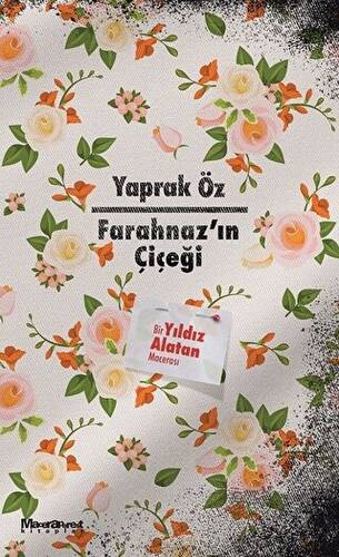 Farahnaz`ın Çiçeği - 1