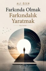 Farkında Olmak Farkındalık Yaratmak - Sidera Yayınevi