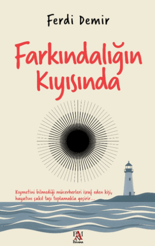 Farkındalığın Kıyısında - 1