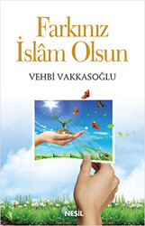 Farkınız İslam Olsun - 1