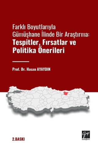 Farklı Boyutlarıyla Gümüşhane İlinde Bir Araştırma Tespitler - 1