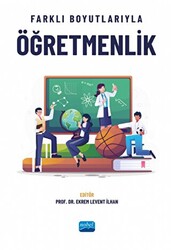 Farklı Boyutlarıyla Öğretmenlik - 1