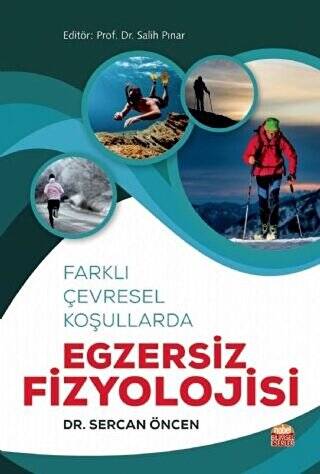 Farklı Çevresel Koşullarda Egzersiz Fizyolojisi - 1