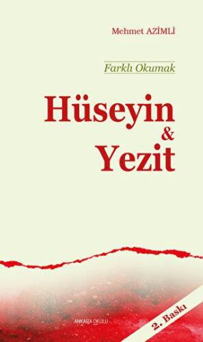 Farklı Okumak - Hüseyin ve Yezit - 1