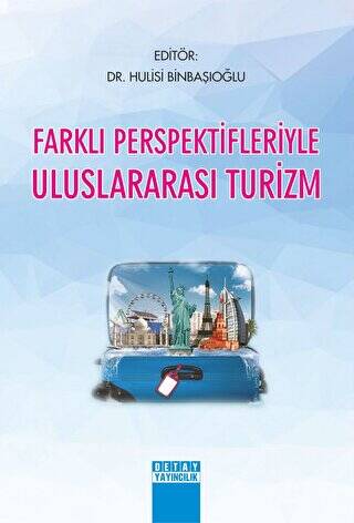 Farklı Perspektifleriyle Uluslararası Turizm - 1