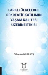 Farklı Ülkelerde Rekreatif Katılımın Yaşam Kalitesi Üzerine Etkisi - 1