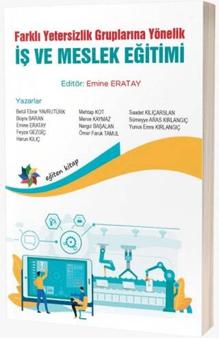 Farklı Yetersizlik Gruplarına Yönelik İş ve Meslek Eğitimi - 1