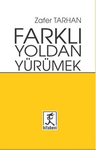 Farklı Yoldan Yürümek - 1