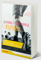 Farklı Yönleriyle Futbol - 1