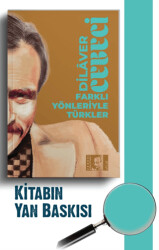 Farklı Yönleriyle Türkler - Ahlat Yayınları