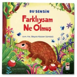 Farklıysam Ne Olmuş - Sincap Kitap