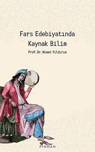 Fars Edebiyatında Kaynak Bilim - 1