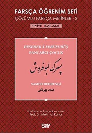 Farsça Öğrenim Seti 2 - Pancarcı Çocuk Peserek-i Lebüfurüş - 1