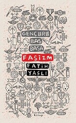 Faşizm - Gençlerle Baş Başa - 1