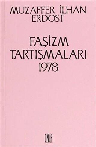 Faşizm Tartışmaları 1978 - 1