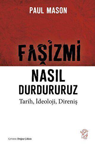 Faşizmi Nasıl Durdururuz - 1