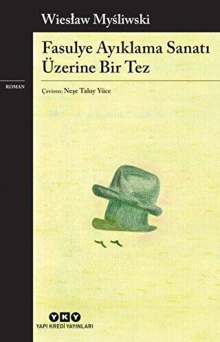 Fasulye Ayıklama Sanatı Üzerine Bir Tez - 1