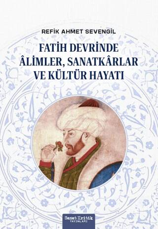 Fatih Devrinde Alimler, Sanatkarlar ve Kültür Hayatı - 1