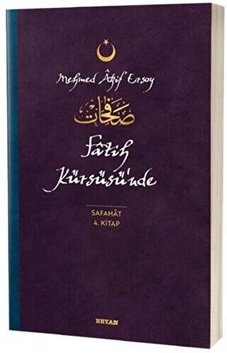 Fatih Kürsüsü`nde - Safahat 4. Kitap - 1