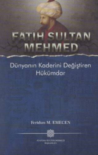 Fatih Sultan Mehmed Dünyanın Kaderini Değiştiren Hükümdar - 1