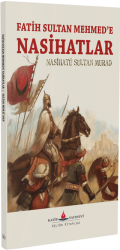 Fatih Sultan Mehmede Nasihatlar - Katip Yayınları