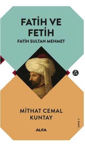 Fatih ve Fetih - Fatih Sultan Mehmet - 1