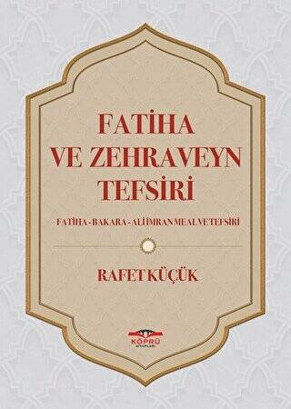 Fatiha ve Zehraveyn Tefsiri - 1