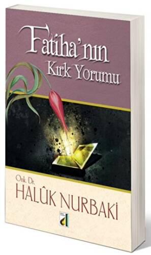 Fatihanın Kırk Yorumu - 1