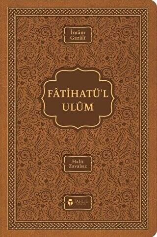 Fatihatü’l Ulüm – İlimlere Giriş - 1