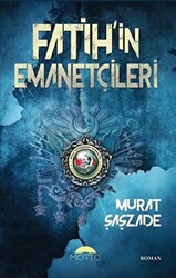 Fatih`in Emanetçileri - 1