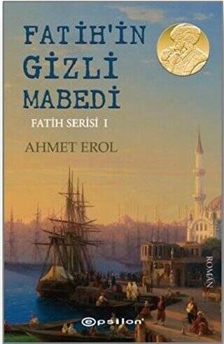 Fatih’in Gizli Mabedi - 1