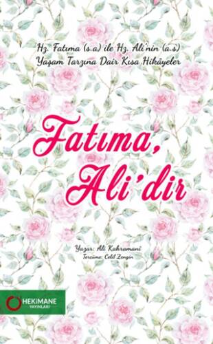 Fatıma, Ali’dir - 1