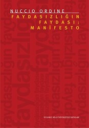 Faydasızlığın Faydası: Manifesto - 1