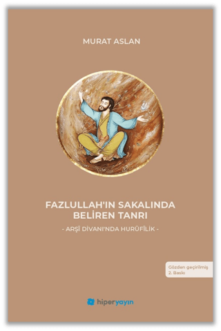Fazlullah’ın Sakalında Beliren Tanrı - 1
